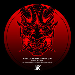 Carlos Arresa, Sansa (SP) - Black Mamba (Tony Metric Remix)