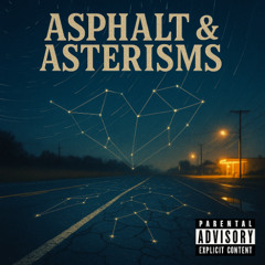 Asphalt & Asterisms
