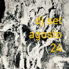 Dj Set Agosto 24