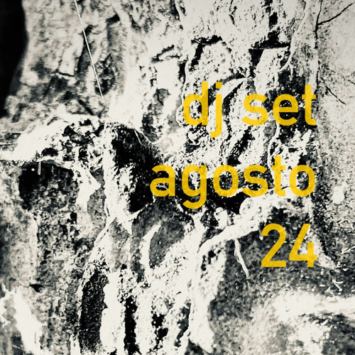 Dj Set Agosto 24
