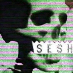 SeshToTheGrave