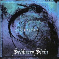 Schwarz Stein - Current
