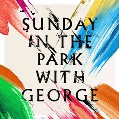 SUNDAY IN THE PARK WITH GEORGE - Full Show Performance Tracks - Sample