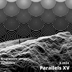 Valentin S - Parallels XV