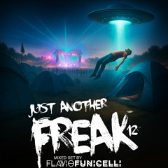 Just Another Freak #12 (Mix)
