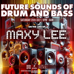 Maxy Lee Future Sounds D&B Mix