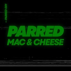 PARRED (Para & Redhot) - Mac & Cheese