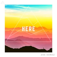 Zoe Konez - Here