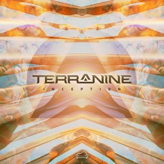 Terra Nine - Inception - Out April 28th!