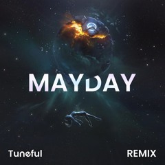 TheFatRat & Laura Brehm - MAYDAY (Tuneful Remix)