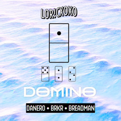 DOMINO (ft. DaNero, BRKR & BREADMAN)