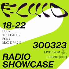 LUUY - Fluid Festival Showcase 30.03.23