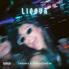LIQOUR (feat. Damienfarron) [prod. Blanq Beatz]
