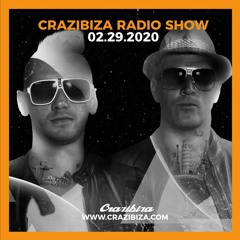 Crazibiza Radio Show (2020-02-29)