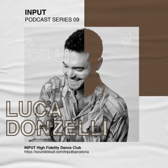 INPUT Podcast Series 09 by Luca Donzelli