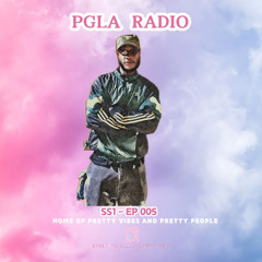 PGLA 005 MIX BY DANNY2OOFRESH