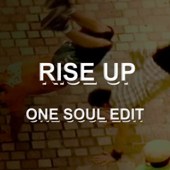 Yves Larock - Rise Up (One Soul Edit)