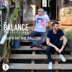 Balance Selections 119: Death on the Balcony