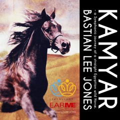 Kamyar - Symphonic Journey Of An Egypt Straight Wild Horse