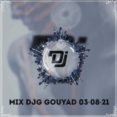 MIX DJG GOUYAD 03-01-21 (OSWALD-DJ TYSON-DADJU-DJ ENZO-DRO X YANI-MAAKENZYBEATS-RUTSHELLES-ETC....)