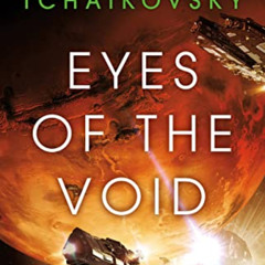 Access EPUB 📋 Eyes of the Void (Volume 2) (The Final Architecture, 2) by  Adrian Tch