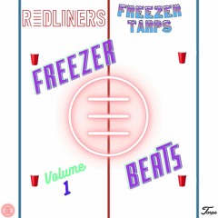Redliners x Freezer Tarps- Freezer Beats Mix Vol. 1