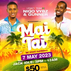 Niqo Vybz & Gunner  LIVE @ Mai Tai 2023(Antigua)