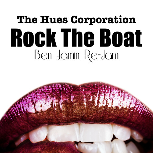 FREE DOWNLOAD: The Hues Corp. - Rock The Boat (Ben Jamin Re-Jam)