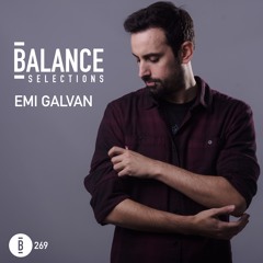 Balance Selections 269: Emi Galvan