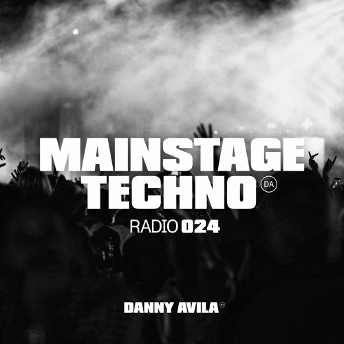 Mainstage Techno Radio 024