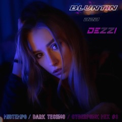 MIDTEMPO / CYBERPUNK / DARK TECHNO mix #3 by BLUNTIN B2B DEZZI (INDUSTRIAL / FUTURE MUSIC)