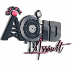Acid Assault Aug 21