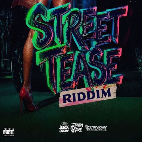 Stream Street Tease Riddim Mix | 450, Shewahdexta, ReniGAD, Black