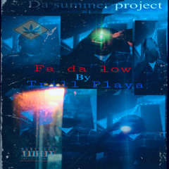 Fa Da Low