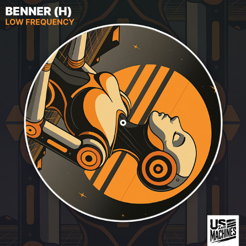 BENNER (H) - Low Frequency [Us & Machines]