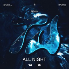 FENIK - All Night (Radio Edit)