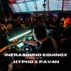 Download Video: Hypho X PAV4N - LIVE @Infrasound Equinox '24