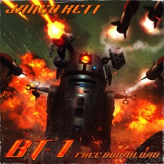 JANGO KETT - BT-1 [HALLOWEEN FREE DL]