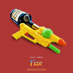 Dayo Lamar - Tize