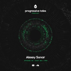 55 Guest Mix I Progressive Tales with Alexey Sonar