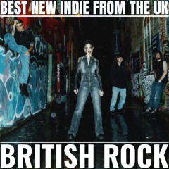 NEW BRITISH ROCK [Rising Bands from UK]
