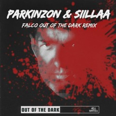 PARKINZON & SIILLAA -Falco out of the dark Remix