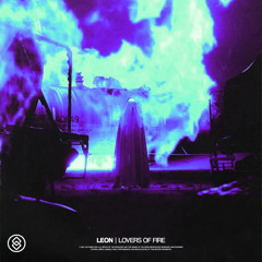 LEON - Lovers Of Fire