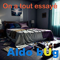 On a Tout essayé
