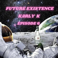 Future Existence - Episode 6