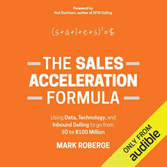 free EPUB 💖 The Sales Acceleration Formula: Using Data, Technology, and Inbound Sell