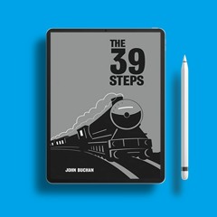 The 39 Steps Richard Hannay, #1 by John Buchan. Free Copy [PDF]