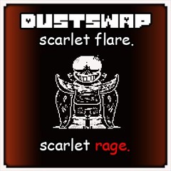 Dustswap: Scarlet Flare - Scarlet Rage [400 followers special]