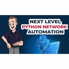 #213: Python Network Automation Training Changes Today!
