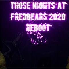 Those Nights At Fredbears Remake Download !!INSTALL!!